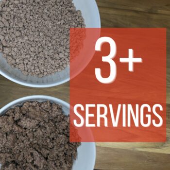 3+ servings of freeze dried beef crumbles (ground beef)
