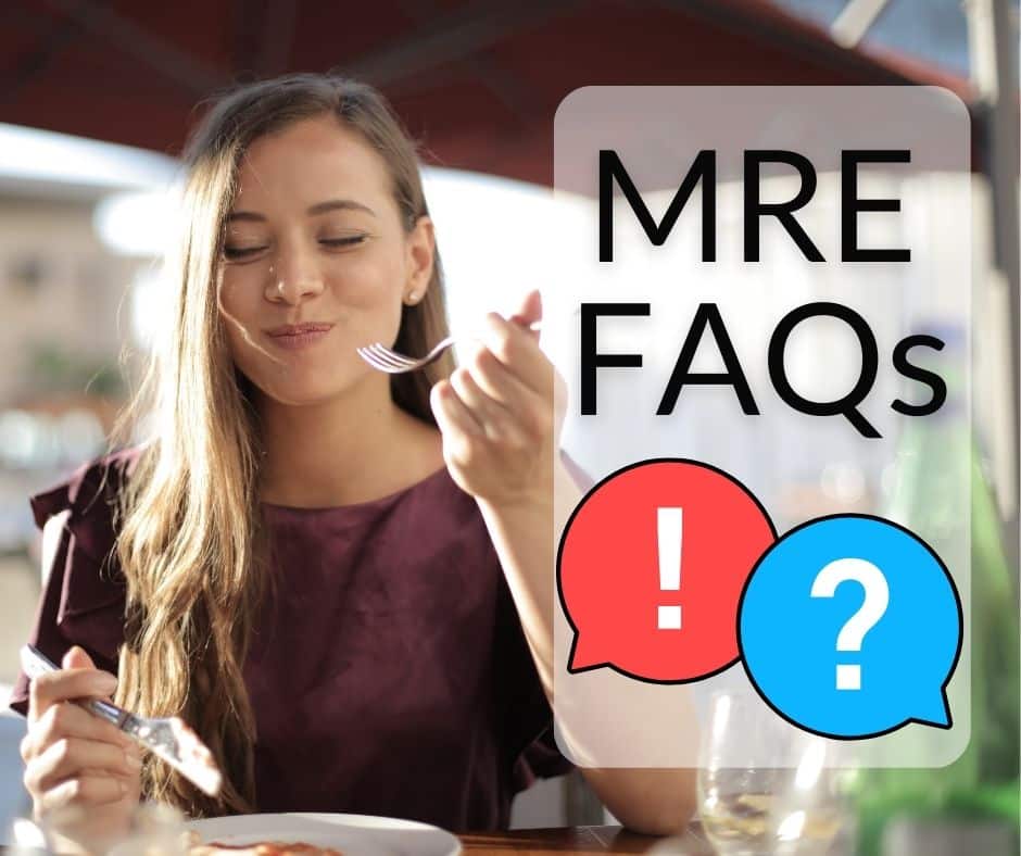 Can you live off MREs? MRE FAQs